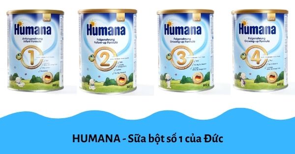 Humana - Sữa bột số 1 của nước Đức