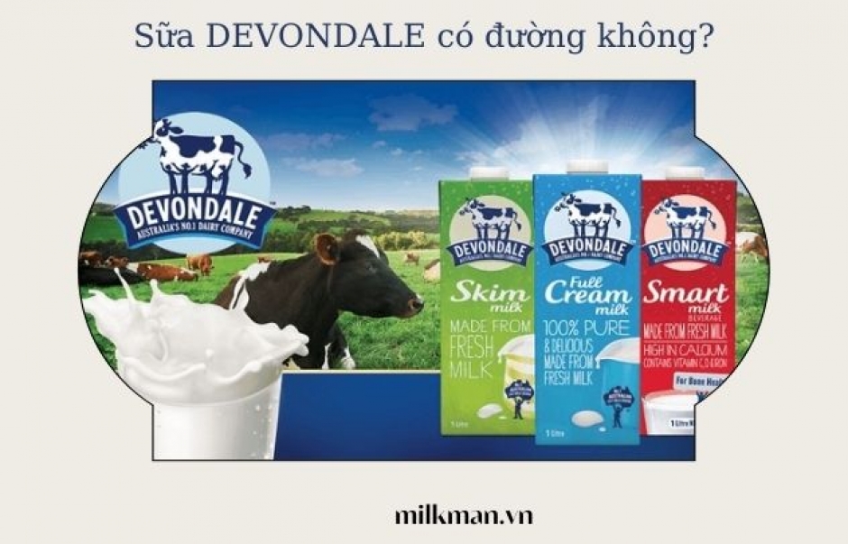 Sữa Devondale có đường không? REVIEW chi tiết về sữa Devondale