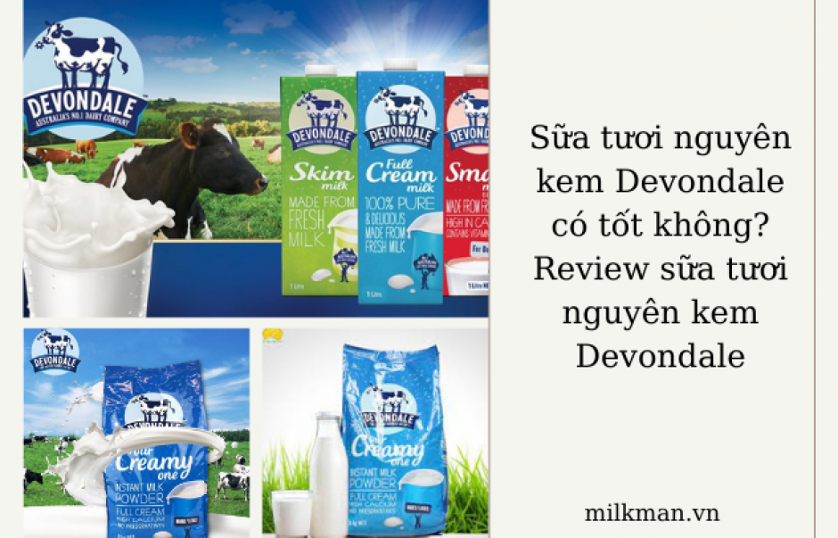 [Review] Sữa tươi nguyên kem Devondale có tốt không?